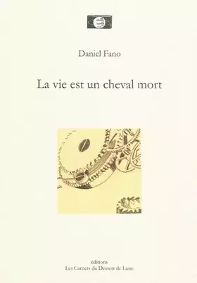 Couverture du produit · La vie est un cheval mort