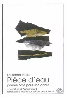 Couverture du produit · Pièce d'eau: Poème brisé pour une danse