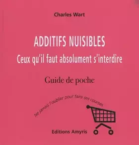 Couverture du produit · Additifs nuisibles