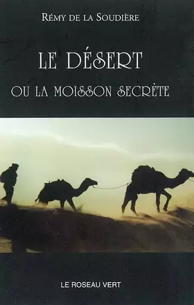 Couverture du produit · Le désert ou la moisson secrète