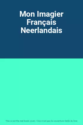 Couverture du produit · Mon Imagier Français Neerlandais