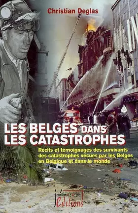 Couverture du produit · Les Belges Dans les Catastrophes