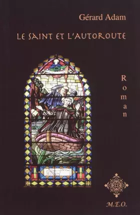 Couverture du produit · Le saint et l'autoroute