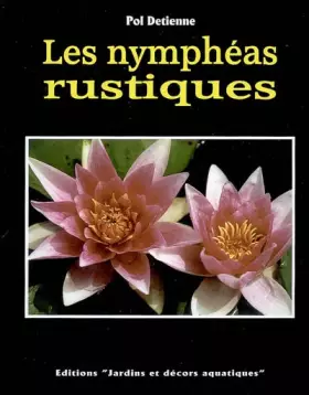 Couverture du produit · Les nymphéas rustiques