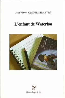 Couverture du produit · L'enfant de Waterloo