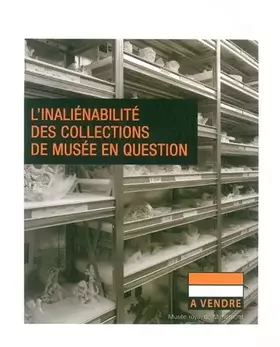 Couverture du produit · L'inaliénabilité des collections de musée en question