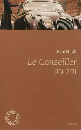 Couverture du produit · Le Conseiller du roi