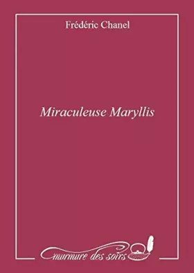 Couverture du produit · Miraculeuse marylis