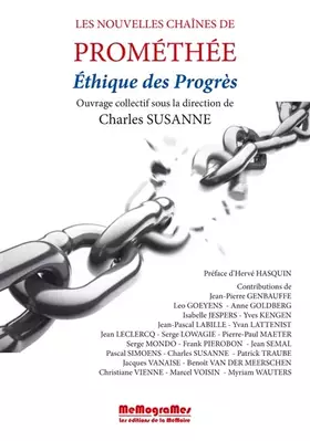 Couverture du produit · Les nouvelles chaînes de Prométhée - Éthique des progrès