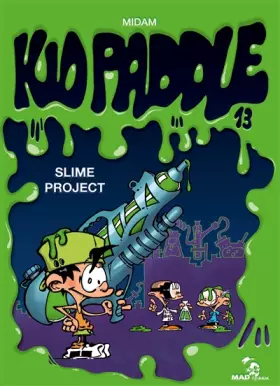 Couverture du produit · Kid Paddle - Tome 13 : Slime project