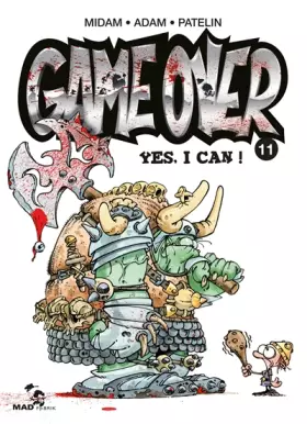 Couverture du produit · Game Over, Tome 11 : Yes, I can !
