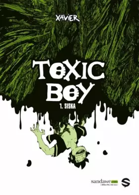Couverture du produit · TOXIC BOY T01