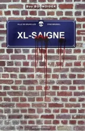 Couverture du produit · Xl-Saigne