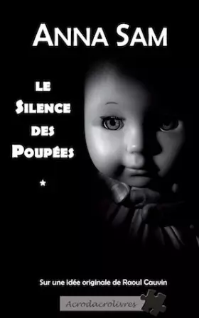 Couverture du produit · Le silence des poupées
