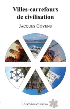 Couverture du produit · Villes-Carrefours Civilisations