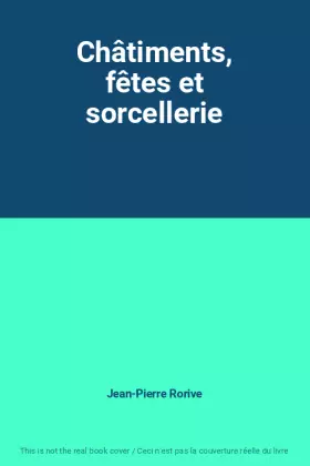 Couverture du produit · Châtiments, fêtes et sorcellerie