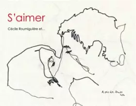 Couverture du produit · S'aimer: Cécile Roumiguière et...