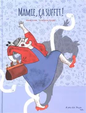 Couverture du produit · Mamie, ça suffit !