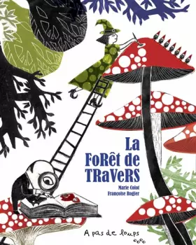 Couverture du produit · La forêt de travers