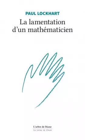 Couverture du produit · La lamentation d'un mathématicien