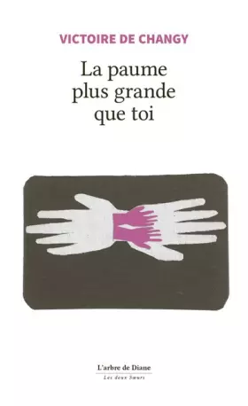 Couverture du produit · La paume plus grande que toi