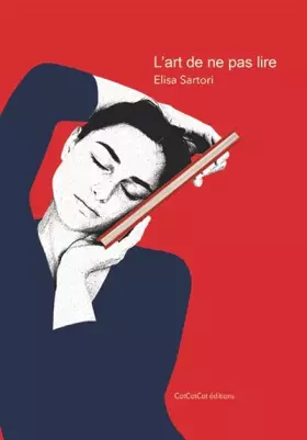 Couverture du produit · L'art de ne pas lire
