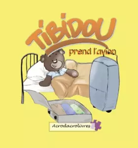 Couverture du produit · Tibidou prend l'avion