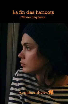 Couverture du produit · La fin des haricots