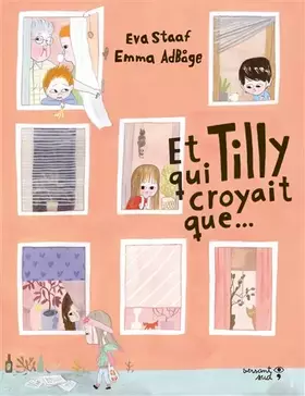 Couverture du produit · Et Tilly qui croyait que...