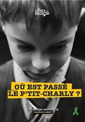Couverture du produit · Où est passé le P'tit Charly?