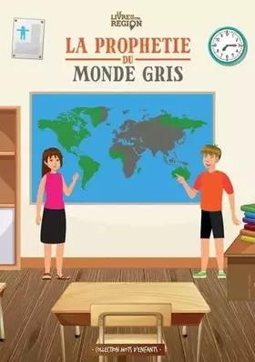 Couverture du produit · La prophétie du monde gris