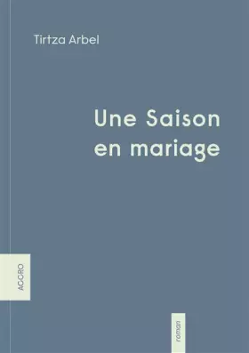 Couverture du produit · Une Saison en Mariage