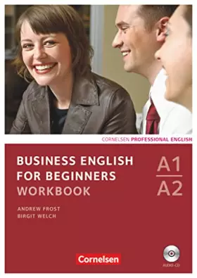 Couverture du produit · Business English for Beginners - Third Edition - A1/A2: Workbook mit CD
