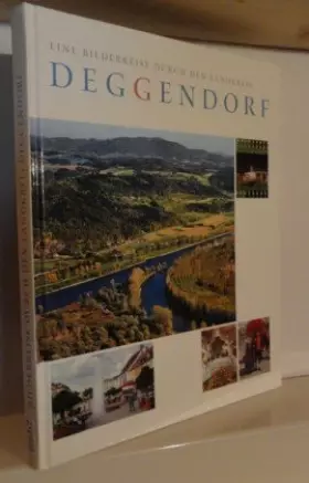 Couverture du produit · Eine Bilderreise durch den Landkreis Deggendorf.