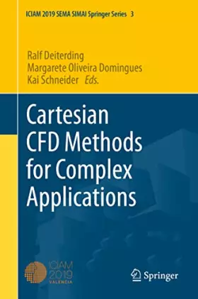 Couverture du produit · Cartesian CFD Methods for Complex Applications (SEMA SIMAI Springer Series, 3, Band 3)