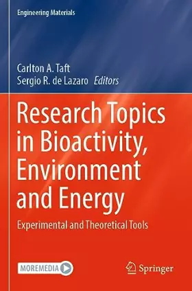 Couverture du produit · Research Topics in Bioactivity, Environment and Energy: Experimental and Theoretical Tools (Engineering Materials)
