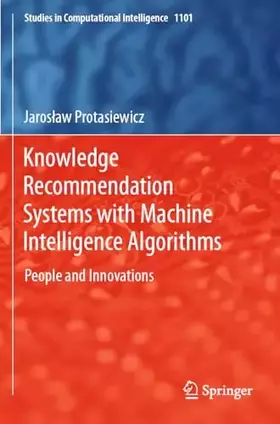 Couverture du produit · Knowledge Recommendation Systems with Machine Intelligence Algorithms: People and Innovations (Studies in Computational Intelligence, 1101, 