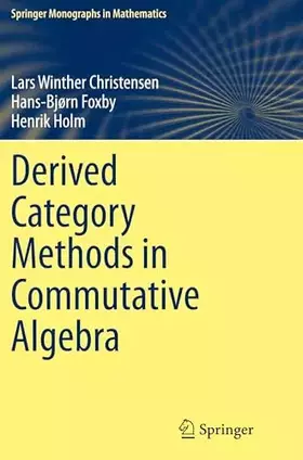 Couverture du produit · Derived Category Methods in Commutative Algebra (Springer Monographs in Mathematics)