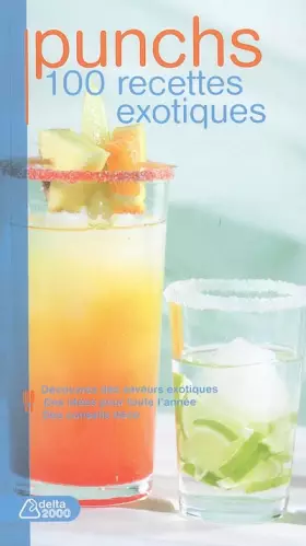 Couverture du produit · Punchs 100 Recettes Exotiques