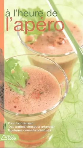 Couverture du produit · A l'heure de l'apéro