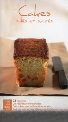 Couverture du produit · Cakes salés et sucrés - 73 recettes