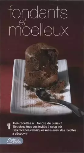 Couverture du produit · Moelleux et Fondants