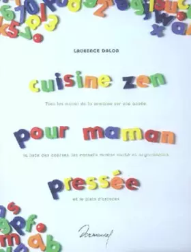 Couverture du produit · Cuisine zen pour maman pressee