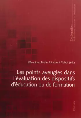 Couverture du produit · Les points aveugles dans l'évaluation des dispositifs d'éducation ou de formation