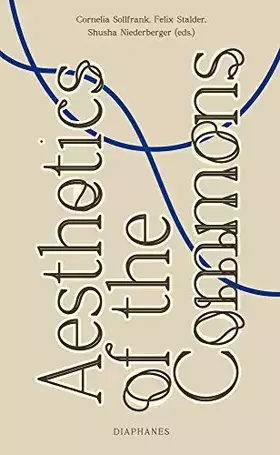 Couverture du produit · Aesthetics of the Commons