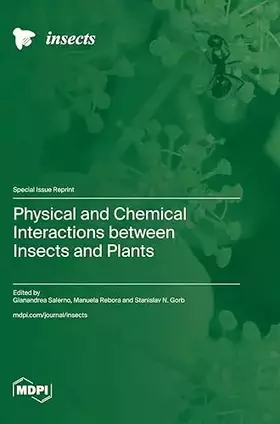 Couverture du produit · Physical and Chemical Interactions between Insects and Plants
