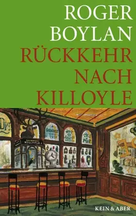 Couverture du produit · Die Killoyle-Trilogie: Rückkehr nach Killoyle: Eine vorwiegend irische Farce