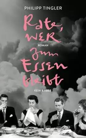 Couverture du produit · Rate, wer zum Essen bleibt: Roman