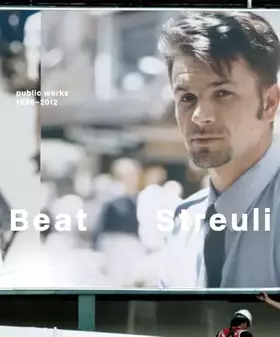 Couverture du produit · Beat Streuli: Public Work 1996-2011: Public Works 1996-2011