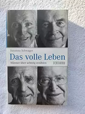 Couverture du produit · Das volle Leben: Männer über achtzig erzählen